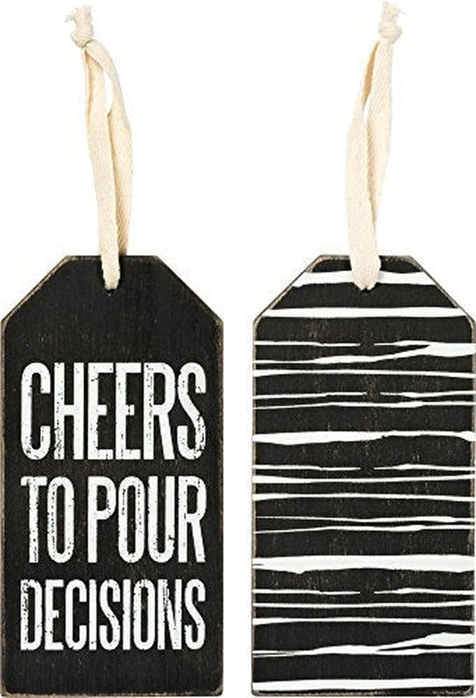 Primitives By Kathy Bottle Tag Cheers To Pour Decisions - anything4home