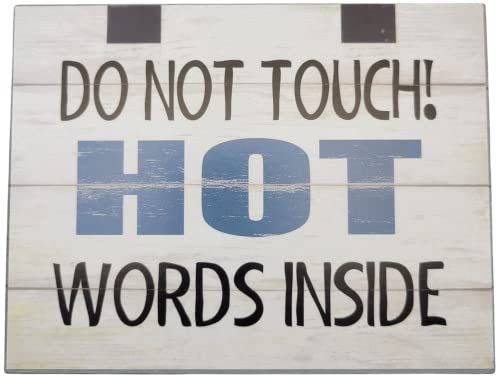 Poor Boy Woodworks it's all shits and giggles sign with do not touch hot words inside message