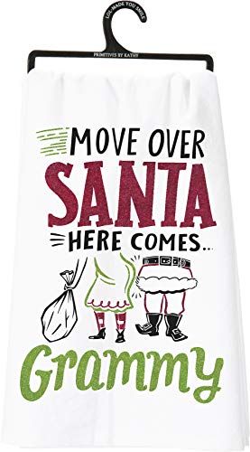 Primitives by Kathy holiday gift for Grammy kitchen towel with Move Over Santa festive design