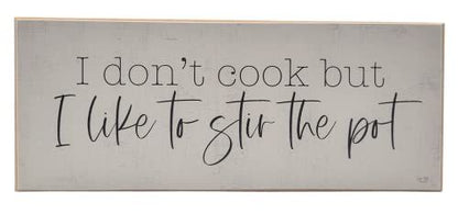 I don't cook but i like to stir the pot Solid mdf wood block sign - anything4home