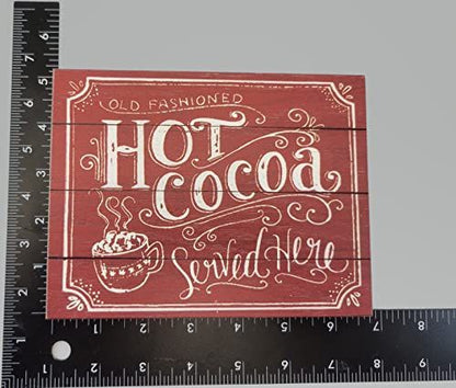 "Old Fashioned Hot Cocoa Served Here" Red Chalk Art Block Sign 6 x 5.5 x .75 inches - anything4home