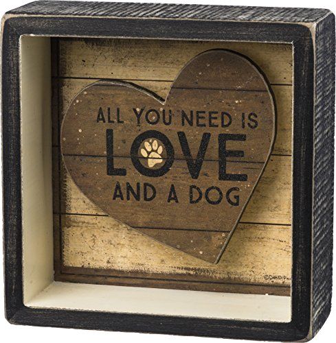 Primitives by Kathy All You Need is Love and a Dog 5 x 5 Decorative Box Sign - anything4home