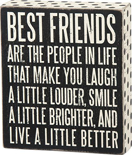 Primitives by Kathy Box Sign - Best Friends, 6x7 inches, Black, White - anything4home