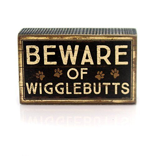 Primitives by Kathy Rustic Box Sign, 5" x 3", Beware of Wigglebutts - anything4home