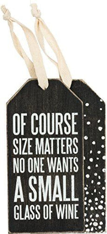 Primitives by Kathy Size Matters 3 Inches x 6 Inches Fabric Wood Bottle Tag Barware