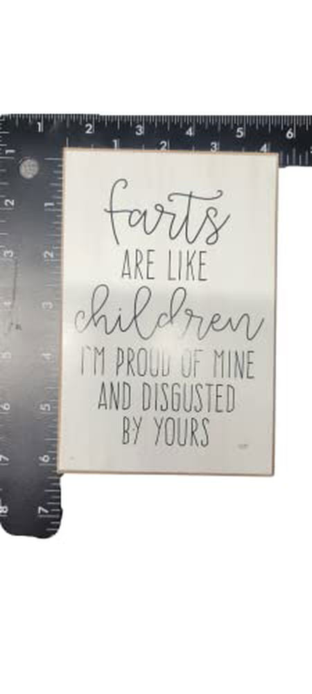 Jan Michaels Art & Home farts are like children sign with humorous quote on wood panel home decor