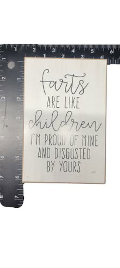 Jan Michaels Art & Home farts are like children sign with humorous quote on wood panel home decor
