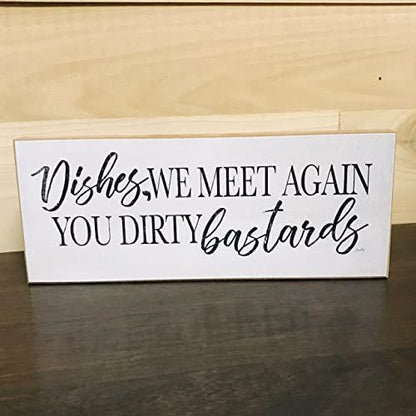 Funny kitchen signs home decor by Jan Michaels Art & Home with humorous dishwashing quote