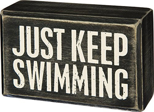 Primitives by Kathy Just Keep Swimming box sign with rustic black and white distressed finish