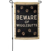 Primitives by Kathy pet themed garden decor flag with Beware of Wigglebutts text and paw prints